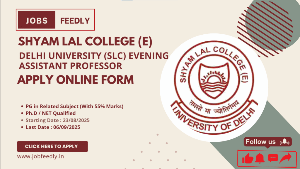Delhi Shyam Lal College 57 Assistant Professor Recruitment 2025 Apply Online Form